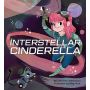 Interstellar Cinderella