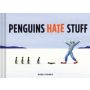 Penguins Hate Stuff