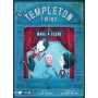 The Templeton Twins Make a Scene