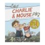 Charlie & Mouse