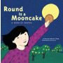 Round is a Mooncake