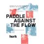 Paddle Against the Flow