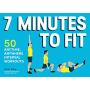 7 Minutes to Fit