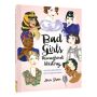 Bad Girls Throughout History