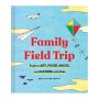 Family Field Trip