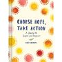 Choose Hope, Take Action