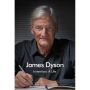 James Dyson - Invention. A Life