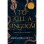 To Kill a Kingdom