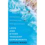 Love and Other Thought Experiments