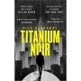 Titanium Noir