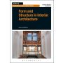 Form and Structure in Interior Architecture (2nd Edition)