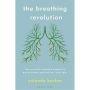 The Breathing Revolution