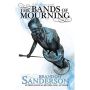 The Bands of Mourning: A Mistborn Novel