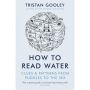 How to Read Water