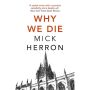 Why we die (Oxford Series #3)