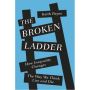 The Broken Ladder