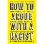 How to Argue With a Racist