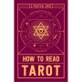 How to Read Tarot