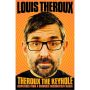 Theroux the Keyhole