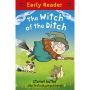 Early Reader: The Witch of the Ditch