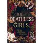 The Deathless Girls