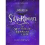 Silverborn. The Mystery of Morrigan Crow Book 4