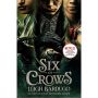 Six of Crows: TV tie-in edition