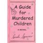 A Guide for Murdered Children