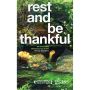 Rest and Be Thankful