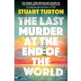 The Last Murder at the End of the World