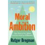 Moral Ambition