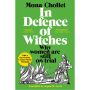 In Defense of Witches