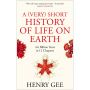 A (Very) Short History of Life On Earth