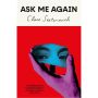 Ask Me Again