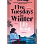 Five Tuesdays in Winter