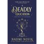 A Deadly Education (Scholomance #1)