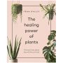 The Healing Power of Plants