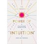 The Life-Changing Power of Intuition