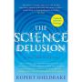 The Science Delusion