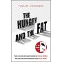 The Hungry and the Fat