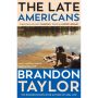 The Late Americans