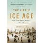 The Little Ice Age (Revised)