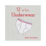 U is for Underwear