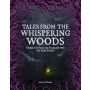 Tales from the Whispering Woods