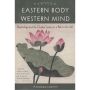 Eastern Body, Western Mind