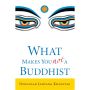 What Makes You Not a Buddhist