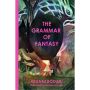 The Grammar of Fantasy