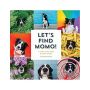 Let's Find Momo!