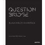 Question Bridge