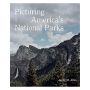 Picturing America's National Parks